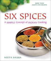 Six Spices : A Simple Concept of Indian Cooking