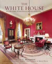 White House: Its Historic Furnishings and First Families （Second）