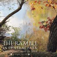 The Ramble in Central Park : A Wilderness West of Fifth