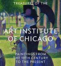 Treasures of the Art Institute of Chicago: Paintings from the 19th Century to the Present -- Hardback