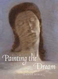 Painting the Dream: from the Biblical Dream to Surrealism -- Hardback