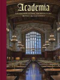 Academia : Collegiate Gothic Architecture in the United States