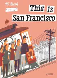 『ジス・イズ・サンフランシスコ』（原書）<br>This is San Francisco : A Children's Classic (This is . . .)