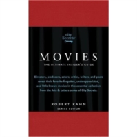 Movies : From the Arts and Letters Series of City Secrets -- Hardback