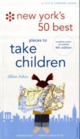 New York's 50 Best Places to Take Children -- Paperback / softback （4 Revised）