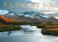 Flywater : Fly-Fishing Rivers of the West