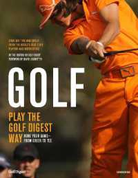 Golf : Play the Golf Digest Way