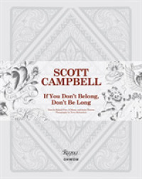 Scott Campbell : If You Don't Belong, Don't Be Long