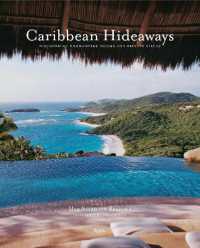 Caribbean Hideaways : Discovering Enchanting Rooms and Private Villas