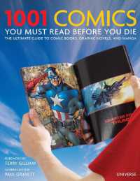 1001 Comics You Must Read before You Die : The Ultimate Guide to Comic Books， Graphic Novels and Manga