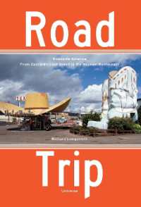 Road Trip : Roadside America, from Custard's Last Stand to the Wigwam Restaurant