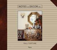 Notes on Decor, Etc