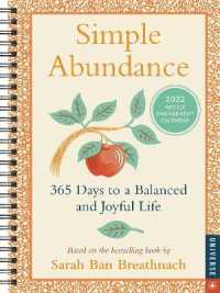Simple Abundance 2022 Engagement Calendar : 365 Days to a Balanced and Joyful Life -- Calendar (English Language Edition)