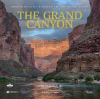 The Grand Canyon: Unseen Beauty : Running the Colorado River