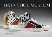 Bata Shoe Museum : A Guide to the Collection 