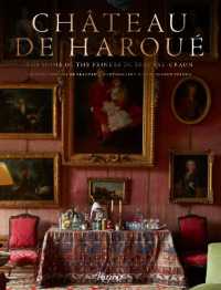 Château de Haroué  : The Home of the Princes de Beauvau-Craon 