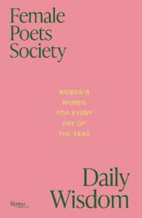 Female Poets Society: Daily Wisdom : Women's Words for Every Day of the Year