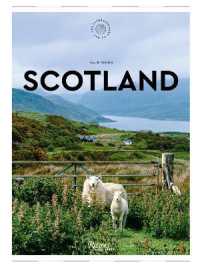 Scotland: the Extraordinary Guide : An Insider Tour of Art, Food, and Culture