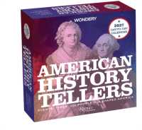 American History Tellers 2027 Day-to-Day Calendar : Events, Times, and People That Shaped America