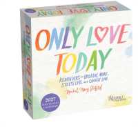 Only Love Today 2027 Day-to-Day Calendar