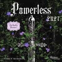 Powerless 2027 Wall Calendar (Includes Full-Color Poster)