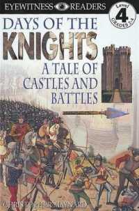 DK Readers L4: Days of the Knights (Dk Readers Level 4)