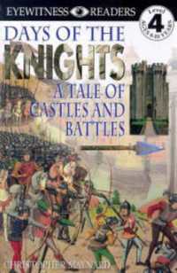 DK Readers L4: Days of the Knights (Dk Readers Level 4)