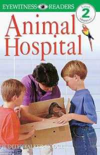 DK Readers L2: Animal Hospital (Dk Readers Level 2)