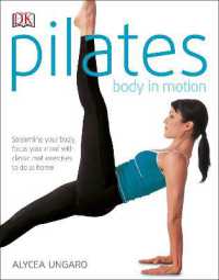 Pilates Body in Motion : A Practical Guide to the First 3 Years