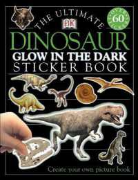 Ultimate Sticker Book: Glow in the Dark: Dinosaur : Create Your Own Picture Book (Ultimate Sticker Book)
