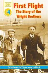 DK Readers L4: First Flight: the Story of the Wright Brothers (Dk Readers Level 4)