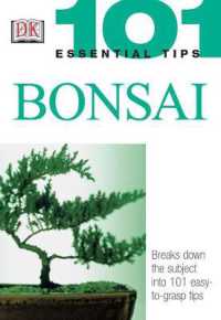 101 Essential Tips: Bonsai : Breaks Down the Subject into 101 Easy-to-Grasp Tips (101 Essential Tips)
