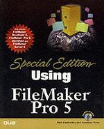 Special Edition Using Filemaker Pro 5 (Special Edition Using) （PAP/CDR）