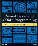 Visual Basic and Com+ Programming by Example (By Example)