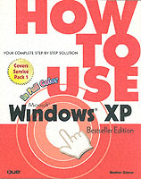 How to Use Microsoft Windows Xp (How to Use)