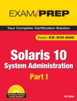 Exam Prep, Solaris 10 System Administration : Exam Cx-310-200 (Exam Prep) （PAP/CDR）