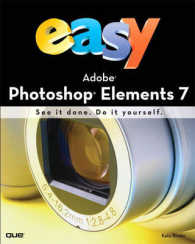 Easy Adobe Photoshop Elements 7 -- Paperback