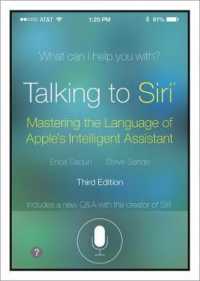 Talking to Siri : Mastering the Language of Apple's Intelligent Assistant （3TH）