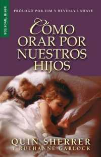 C�mo Orar Por Nuestros Hijos - Serie Favoritos