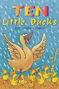 Ten Little Ducks and Other Stories (Level 10) (Storysteps)