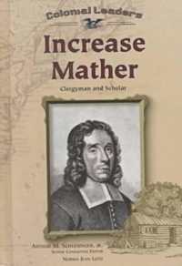 Increase Mather (Colonial Leaders)