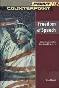 Freedom of Speech (Point/counterpoint: Issues in Contemporary American Society)