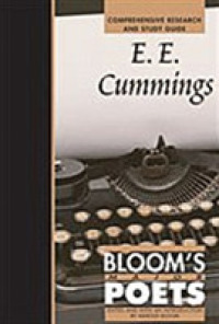 E. E. Cummings (Bloom's Major Poets)