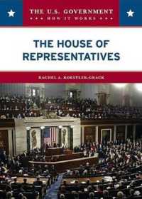 The House of Representatives (U. Government: How it Works) （2ND）