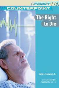 The Right to Die (Point/counterpoint: Issues in Contemporary American Society)