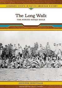 The Long Walk (Landmark Events in Native American History)
