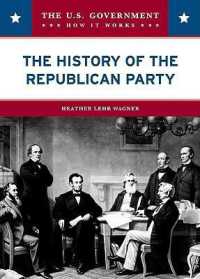 The History of the Republican Party (U. Government: How It Works)