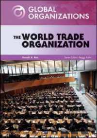 The World Trade Organization (Global Organizations)