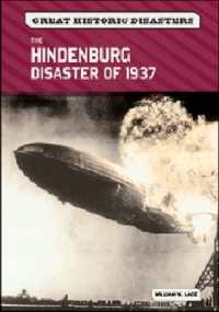 The ''Hindenburg'' Disaster of 1937 (Great Historic Disasters)