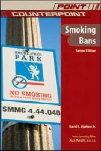 Smoking Bans (Point/counterpoint: Issues in Contemporary American Society) （2ND）